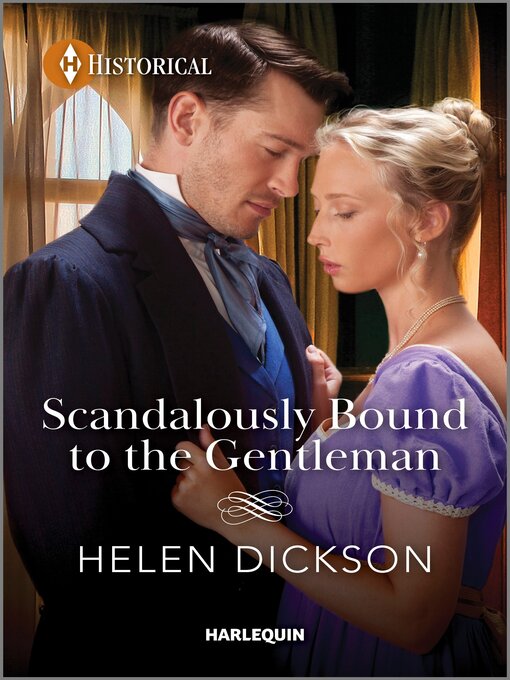 Title details for Scandalously Bound to the Gentleman by Helen Dickson - Available